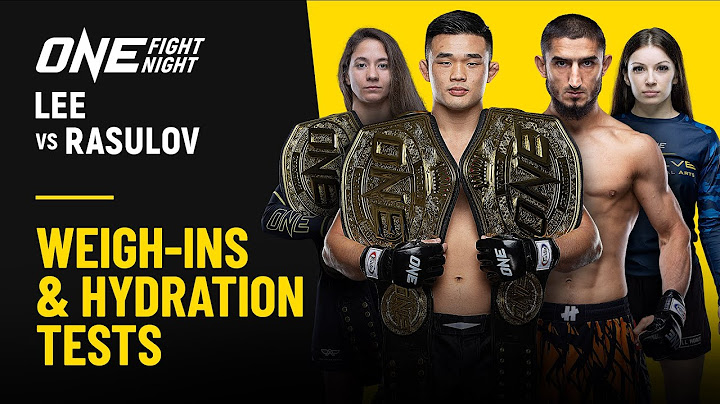 ONE Fight Night 26: Lee vs. Rasulov | Weigh-Ins & Hydration Tests