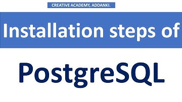 PostgreSQL  A Step by Step Guide to Installation