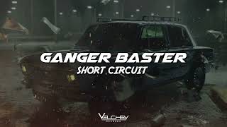 Ganger Baster - Short Circuit (Melodic Electro)