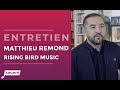 Matthieu remond  rising bird music  french vip episode 14  entretien sacem