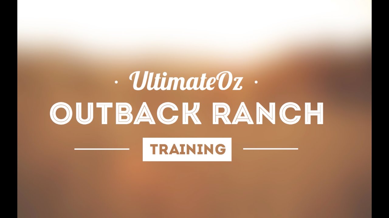 Outback Ranch Training - Australia - YouTube