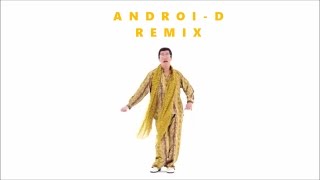 Ppap Androi-D Remix