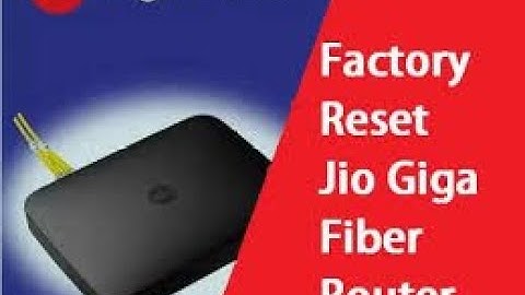How to reset password of Jio fiber router