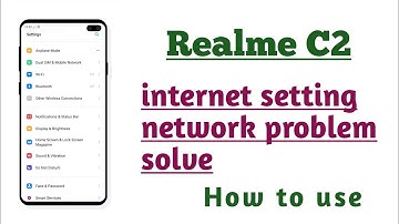Realme C2 , internet setting network problem solve  tips and tricks