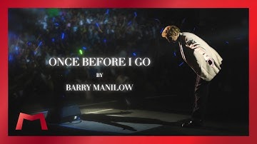 Barry Manilow - Once Before I Go (Official Visualizer)