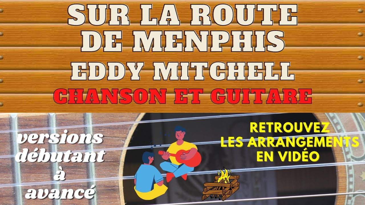 Sur la Route de Menphis Eddy Mitchell Chanson et Guitare YouTube