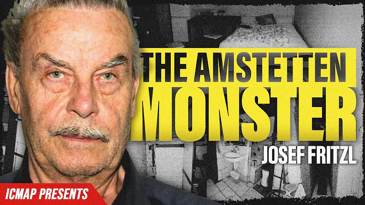 The Amstetten Monster: Josef Fritzl
