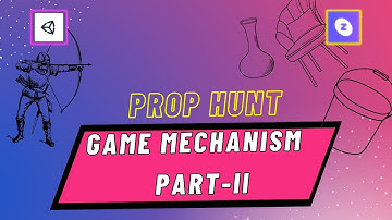 Mastering Prop Hunt Game Logic-II || Zepeto and Unity