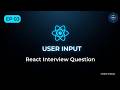 React JS Interview Question #3 | Form Input &amp; Real-Time Display 🔥 | 30 Days Coding Challenge