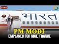 LIVE | PM Modi Emplanes for Nice, France