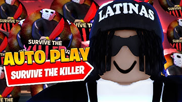 *UPDATED* Best Survive The Killer Auto Farm Script *Auto Loot*