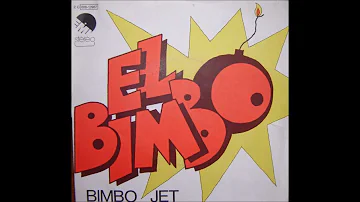 Bimbo Jet - El Bimbo