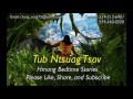 Tub Ntsuag Tsov Full Story