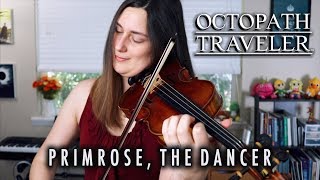 Octopath Traveler: Primrose, the Dancer (Violin + Ukulele cover)