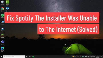 Fix Spotify The Installer Was Unable to Connect to The Internet (Solved)