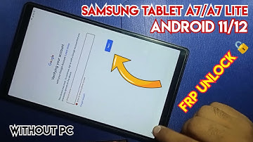 Samsung Galaxy Tablet A7/A7 Lite Frp unlock Android 11/12 | Samsung A7 Tablet frp bypass Without pc|