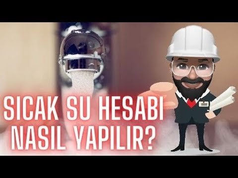 Video: Sıcak Su Maliyeti Nasıl Hesaplanır