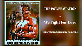 The Power Station - We Fight For Love (2024 Remaster) 432 Hz