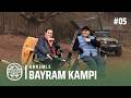 Annemle Bayram Kampı | İlker Ayrık ve Mukaddes Ayrık | Kampta Anne Yemeği | Pervasız Kamp #5