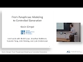 Kevin Gimpel: From Paraphrase Modeling to Controlled Generation