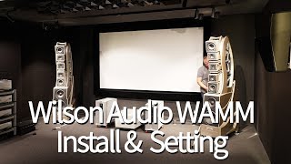 Wilson Audio WAMM Install &  Setting 윌슨오디오 최상급기 WAMM 인스톨 설치 및 세팅 타임랩스