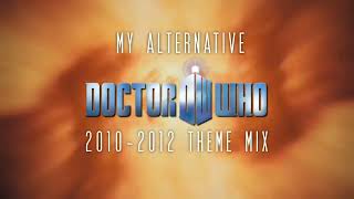 My Alternative 2010-2012 Doctor Who Theme Mix