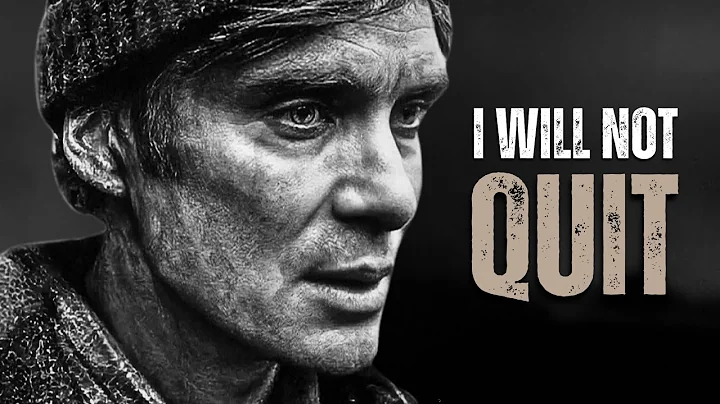 I WILL NOT QUIT - Motivational Speech