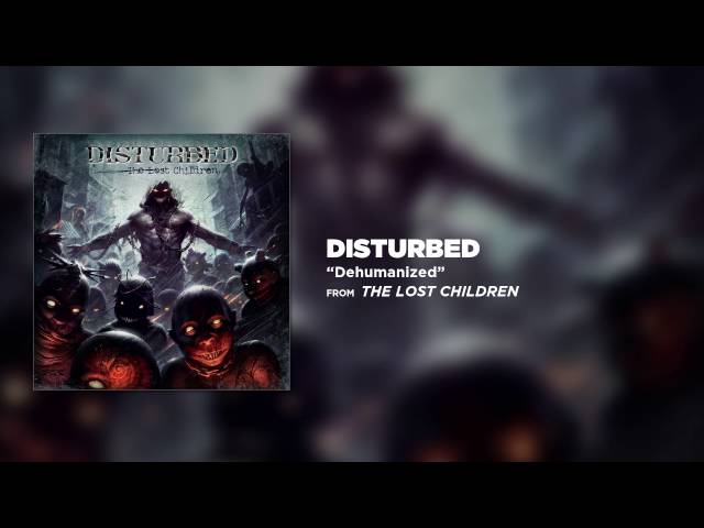 Disturbed - Dehumanized