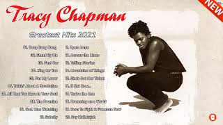 Tracy Chapman Greatest Hits Full Album  Best Songs Of Tracy Chapman Tracy Chapman Playlist 2022