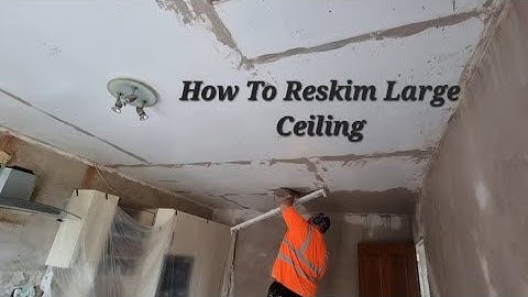How To Plaster Large Ceiling
