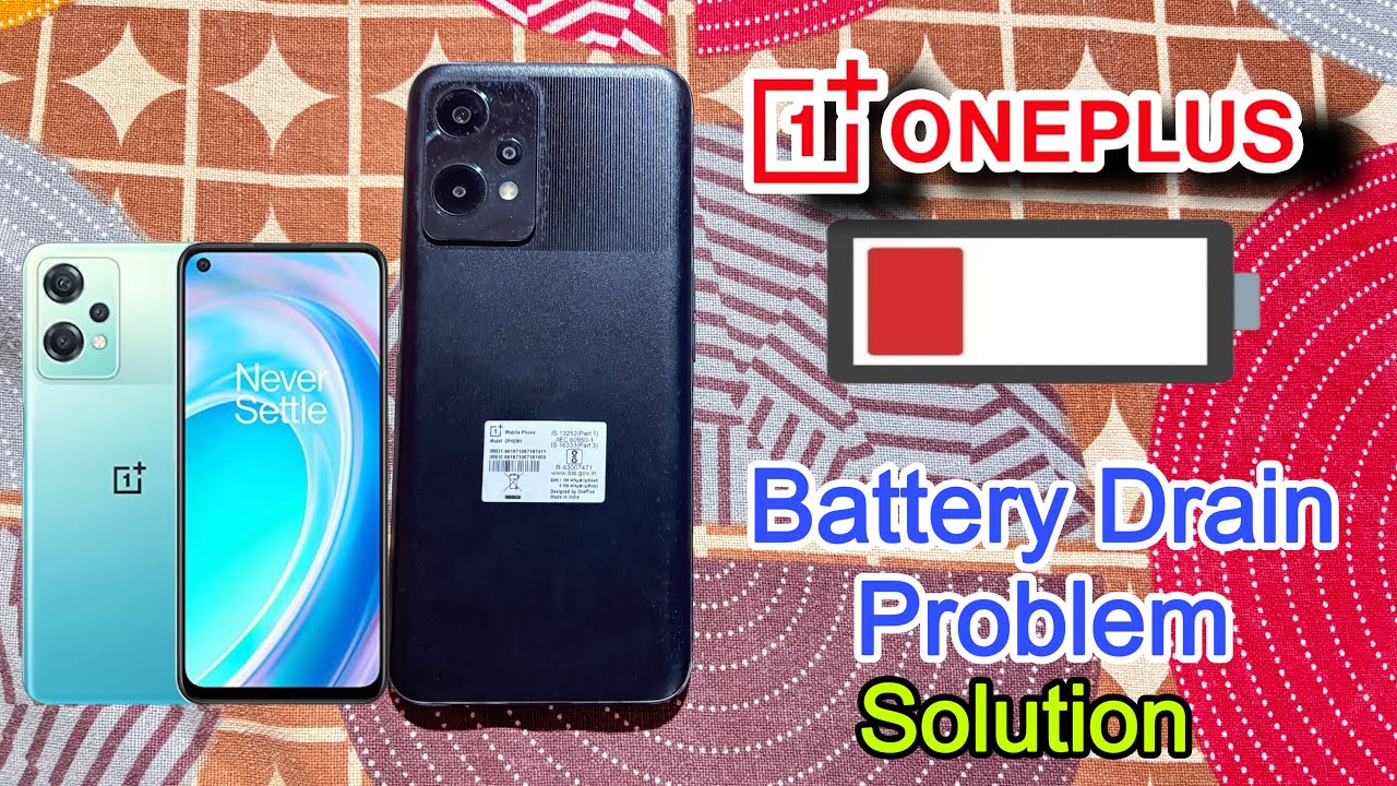 Oneplus Nord Ce2 Lite Battery Drain Problem Oneplus Battery Drain Issue ...