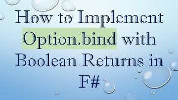 How to Implement Option.bind with Boolean Returns in F#