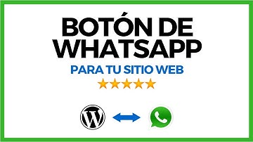 Cómo Agregar BOTÓN de Whatsapp a tu Sitio Web - Tutorial Wordpress 📲📣