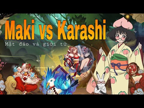 Onmyoji Guide - Maki vs Karashi - Mật đào và giới tử