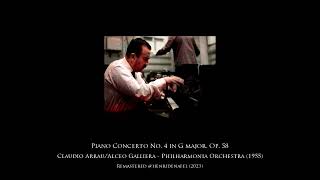 (remastered) Beethoven: Piano Concerto No. 4 - Claudio Arrau/Alceo Galliera 1955