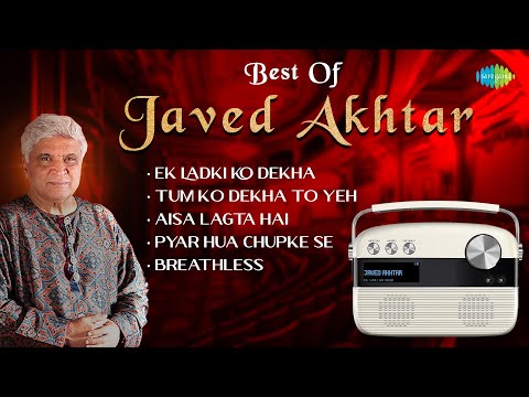 Best Of Javed Akhtar | Ek Ladki Ko Dekha | Tum Ko Dekha To Yeh | Aisa Lagta Hai | Hindi Songs