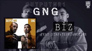 Gng - Biz Ft Staptepkimotive Output Nr1