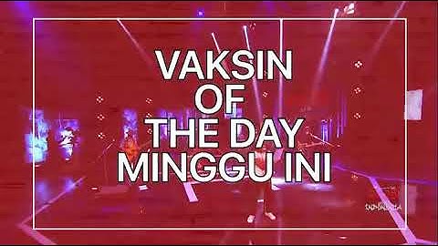 VAKSIN OF THE DAY BY KAKA SLANK | VAKSIN SLANK UNTUK INDONESIA