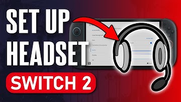 How to Set Up a Headset on Nintendo Switch 2