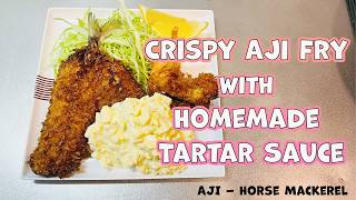 【Crispy Aji Fry (Horse Mackerel) with Homemade Tartar Sauce】#65