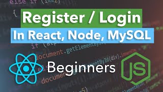 Register and Login Page Tutorial | ReactJs, NodeJS, MySQL (Beginner)