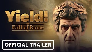 Yield! Fall of Rome - Official Gameplay Showcase Trailer