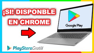 🔩Play Store para Chrome ¿está disponible? Cómo descargar