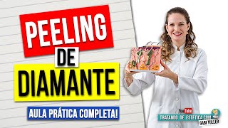 ❤️  Peeling de Diamante ou Microdermoabrasão - VIDEOAULA PRÁTICA COMPLETA! | Gabi Tuller