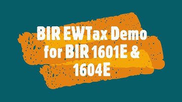 BIR EWTax Demo 2307, 1601e & 1604e