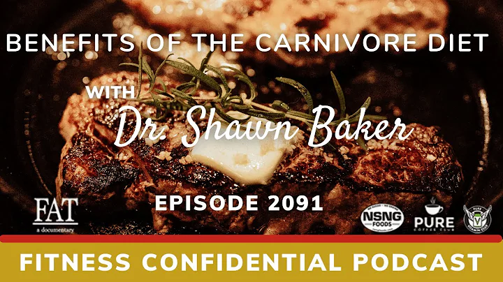 Benefits of the Carnivore Diet with Dr. Shawn Bake...