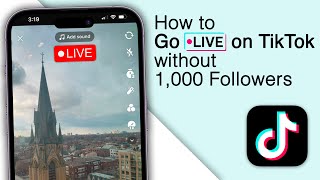 How to Go Live on TikTok without 1000 Followers in 2024! [Hack]