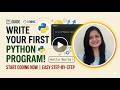 Python for Beginners: Write Your First Program in 5 Minutes!