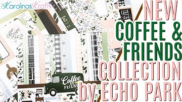 Coffee and Friends Collection by Echo Park, New Coffee Themed Paper Collection