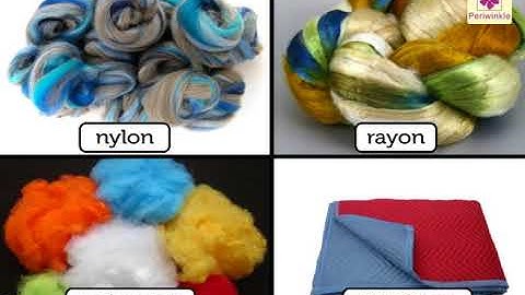 Man-Made or Artificial Fibres | Environmental Studies Grade 3 | Periwinkle